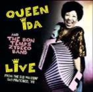 Queen Ida / Bon Temps Zydeco Band/Live From The Old Waldorf San Francisco '80