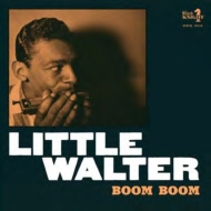 Little Walter/Boom Boom