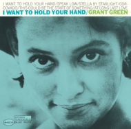 Grant Green/I Want To Hold Your Hand ᤿ (Ltd)
