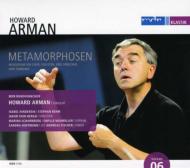 Arman Howard (1954-)/Metamorphoses： Arman / Mdr Leipzig Radio Cho Etc