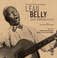 Leadbelly/Good Morning Blues His Best 24 Songs