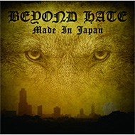 BEYOND HATE/Made In Japan