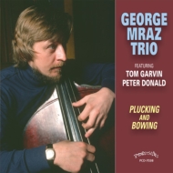 George Mraz/Plucking  Bowing (Rmt)(Ltd)