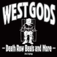 Dj Ring/West Gods -death Row Beats And More-