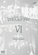NIGHTMARE/Love Clip Per Vi