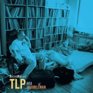 Recordbox #01: Tlp Aka Troubleman