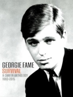 Georgie Fame/Georgie Fame： Survival A Career Anthology 1963-2015