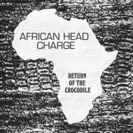 African Head Charge/Return Of The Crocodile (Unreleased Tracks And Version Excursio S 1981 - 1986.)