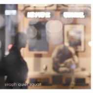 siraph/Quiet Squall