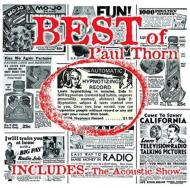 Paul Thorn/Best Of Paul Thorn (Includes The Acoustic Show)