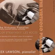 ピアノ作品集/Rex Lawson： The Virtuoso Pianolist-stravinsky Lutoslawski Rachmaninov Handel Widor Sulli