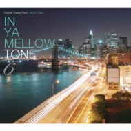 Various/In Ya Mellow Tone 6 Goon Trax 10th Anniversary Edition