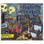 Slightly Stoopid/Meanwhile Back At The Lab