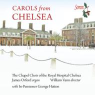 Carols From Chelsea: W.vann / Royal Hospital Chelsea Chapel Cho Orford(Organ)