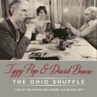 Iggy Pop / David Bowie/Ohio Shuffle