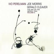 Ivo Perelman / Joe Morris / Gerald Cleaver/Art Of The Improv Trio 5