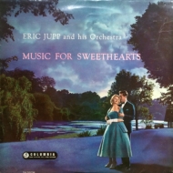 Eric Jupp/Music For Sweethearts (Rmt)