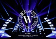 w-inds.15th Anniversary LIVE TOUR 2016gForever Memoriesh yʏՁz (DVD)