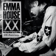EMMA HOUSE XX 30th Anniversary　音楽活動30年記念 Emma House Xx 30th Anniversary : DJ Emma | HMV&BOOKS online - UICZ