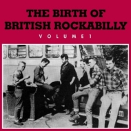Various/Birth Of British Rockabilly Vol.1