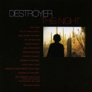 Destroyer (Rock)/This Night