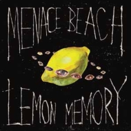 Menace Beach/Lemon Memory