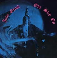 Jody Grind/One Step On (Remastered ＆ Expanded Edition)
