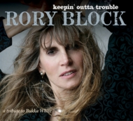 Rory Block/Keepin'Outta Trouble  A Tribute To Bukka White