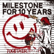 Milestone for 10 years/Together