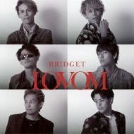 BRIDGET/Lovom (+dvd)(Ltd)