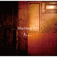 MEME (饱)/Machloop Ep+ / ޥå롼 Ep+