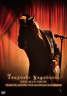 Tsuyoshi Nagabuchi ONE MAN SHOW yFirst Press Limited Editonz(DVD+ONE MAN SHOW Special Towel)