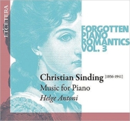 ǥ󥰡ꥹƥ1856-1941/Piano Works Helge Antoni(P) (Forgotten Piano Romantics Vol.3)