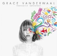 Grace VanderWaal/Perfectly Imperfect (Ep)