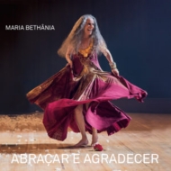 Maria Bethania/Abracar E Agradecer