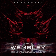 BABYMETAL/Live At Wembley： Babymetal World Tour 2016： Kicks Off At The Sse Arena Wembley