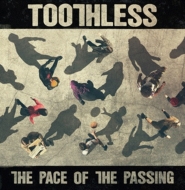 Toothless/Pace Of The Passing (Ltd)