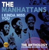 I Kinda Miss You -The Anthology: Columbia Records 1973-87