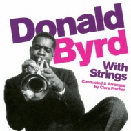 Donald Byrd/With Strings