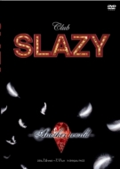 Club Slazy -another World-Dvd