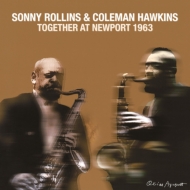Sonny Rollins / Coleman Hawkins/Together At Newport 1963