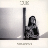 Nao Kawamura/Cue