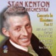 Stan Kenton/Concerts In Miniature Part 17
