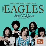 Hotel California -Legendary Radio Broadcasts (4CD)