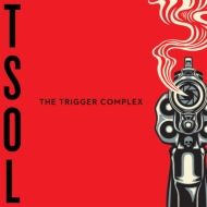 T. s.o. l./Trigger Complex