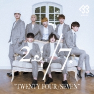 24/7(TWENTY FOUR/SEVEN)