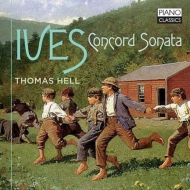 アイヴズ（1874-1954）/Piano Sonata 2 ： Thomas Hell