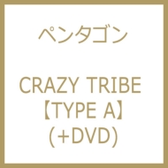 Crazy Tribe (A)
