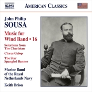 Works for Wind Band Vol.16 : Keith Brion / Marine Band of the Royal Netherlands Navy