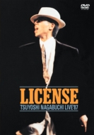 LICENSE -TSUYOSHI NAGABUCHI LIVE '87-